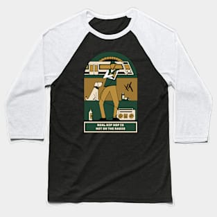 Real hip hop Baseball T-Shirt